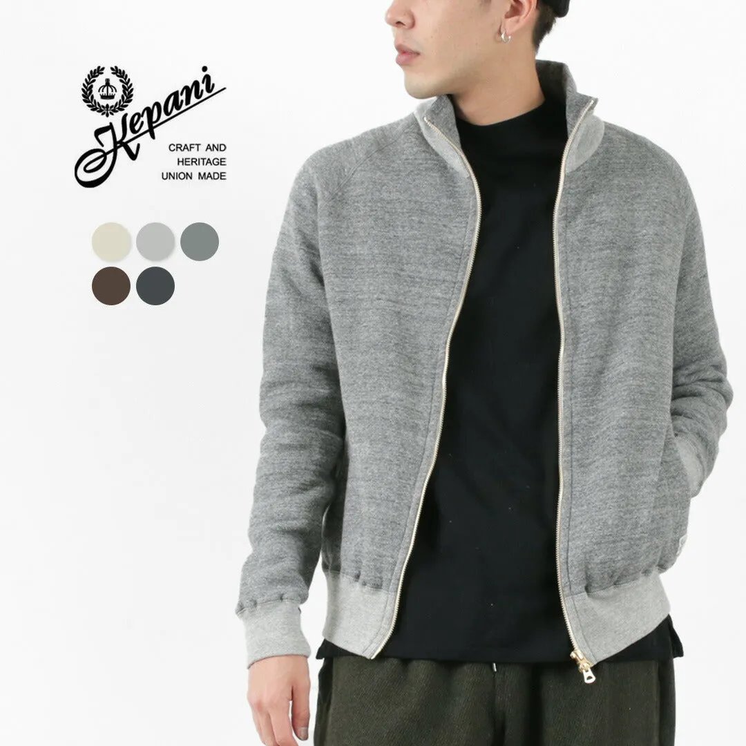 KEPANI / Great Smoky Raffy  brushed-lining stand neck sweatshirt jacket